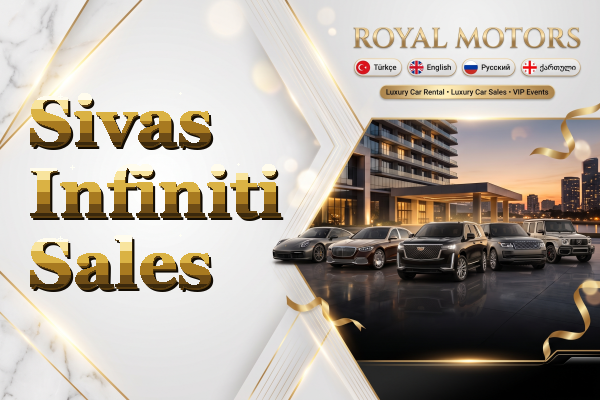 Sivas Infiniti Sales
