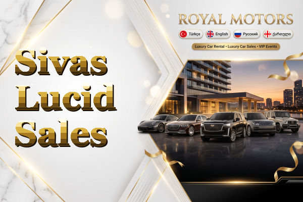 Sivas Lucid Sales