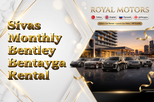 Sivas Monthly Bentley Bentayga Rental