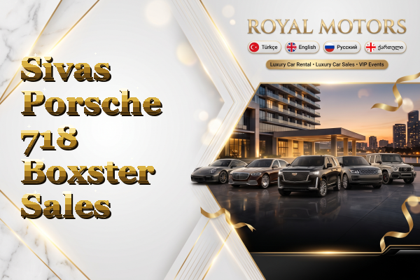 Sivas Porsche 718 Boxster Sales