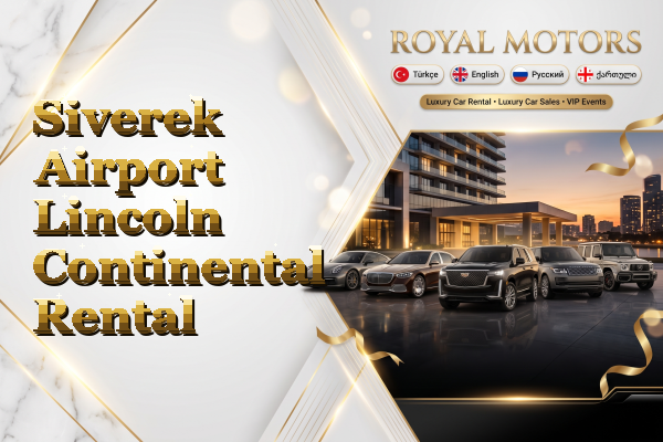 Siverek Airport Lincoln Continental Rental