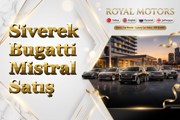Siverek Bugatti Mistral Satış
