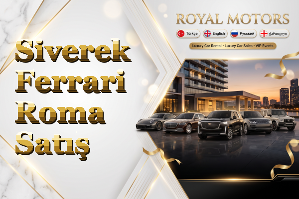 Siverek Ferrari Roma Satış