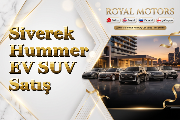Siverek Hummer EV SUV Satış