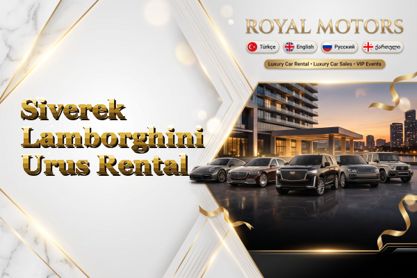Siverek Lamborghini Urus Rental