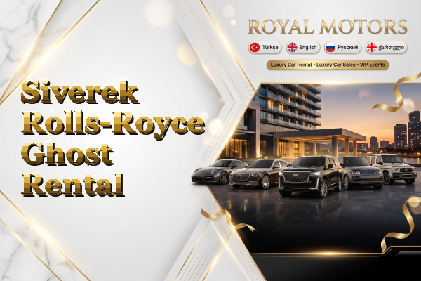 Siverek Rolls-Royce Ghost Rental