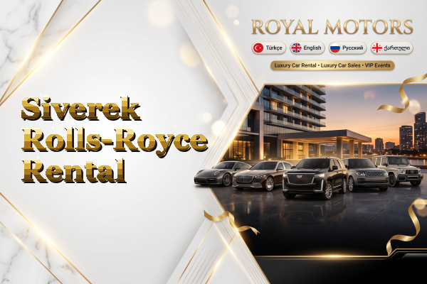 Siverek Rolls-Royce Rental