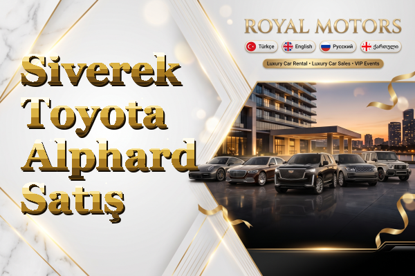 Siverek Toyota Alphard Satış