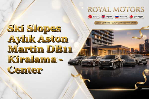 Ski Slopes Aylık Aston Martin DB11 Kiralama - Center