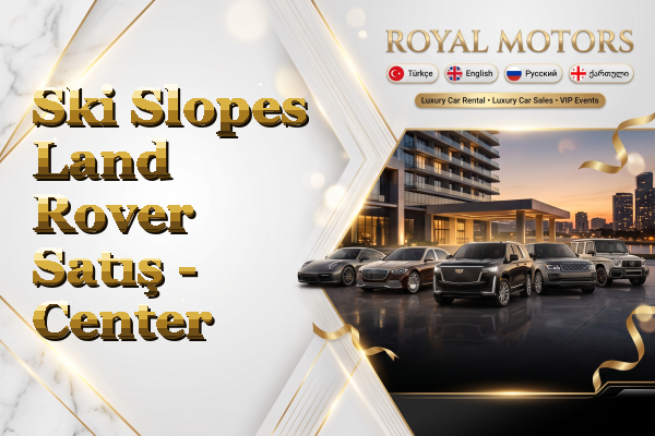 Ski Slopes Land Rover Satış - Center