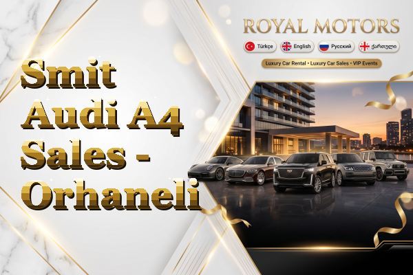Smit Audi A4 Sales - Orhaneli