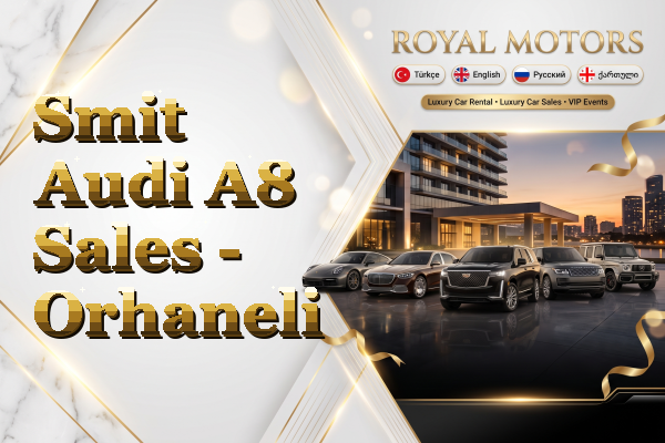 Smit Audi A8 Sales - Orhaneli