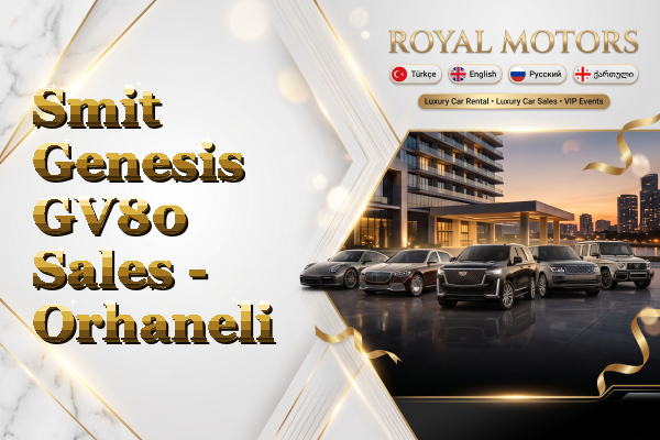 Smit Genesis GV80 Sales - Orhaneli