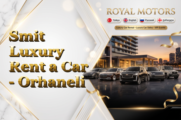Smit Luxury Rent a Car - Orhaneli