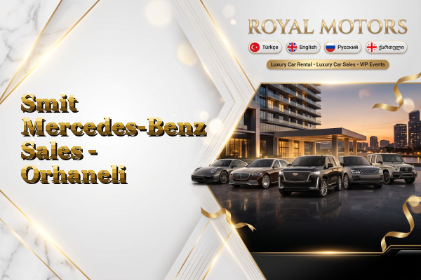 Smit Mercedes-Benz Sales - Orhaneli