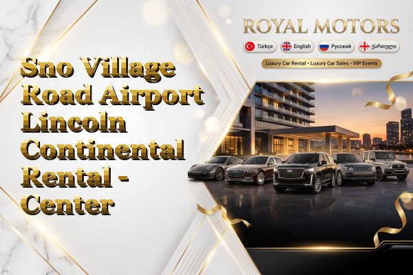 Sno Village Road Airport Lincoln Continental Rental - Center