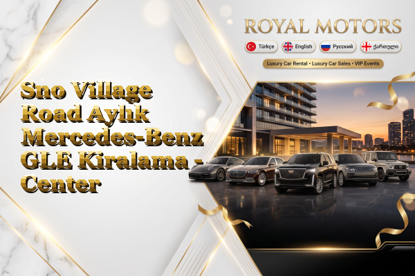 Sno Village Road Aylık Mercedes-Benz GLE Kiralama - Center