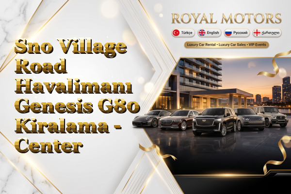 Sno Village Road Havalimanı Genesis G80 Kiralama - Center