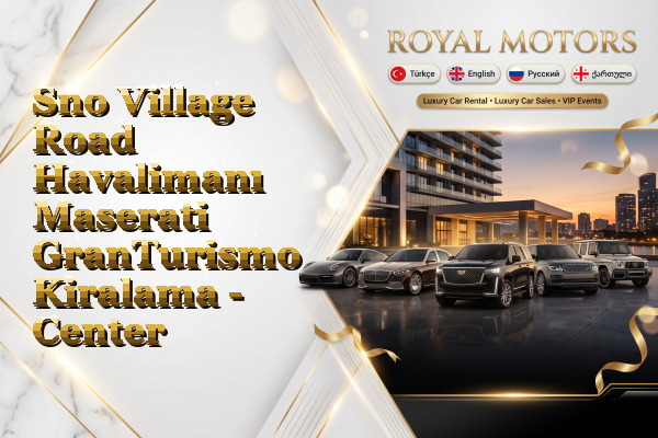 Sno Village Road Havalimanı Maserati GranTurismo Kiralama - Center