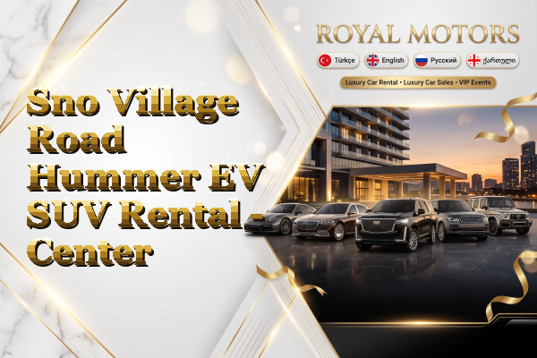 Sno Village Road Hummer EV SUV Rental - Center