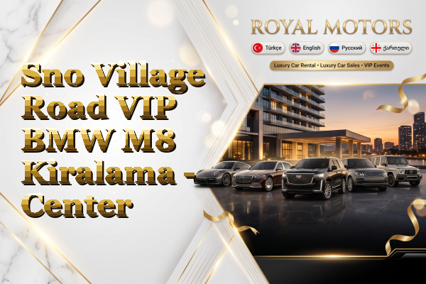 Sno Village Road VIP BMW M8 Kiralama - Center