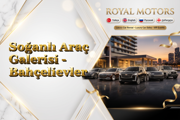 Soğanlı Araç Galerisi - Bahçelievler