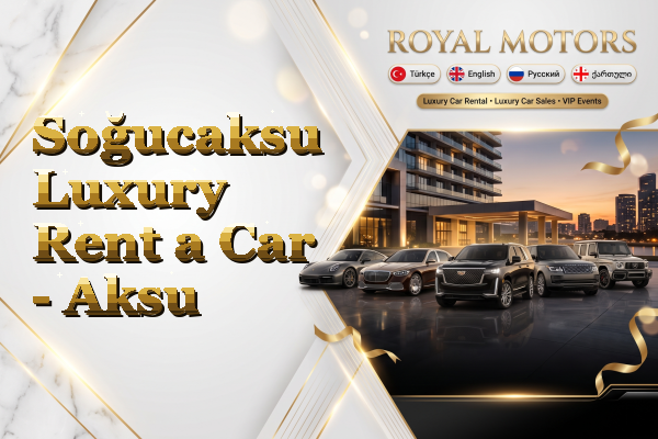 Soğucaksu Luxury Rent a Car - Aksu