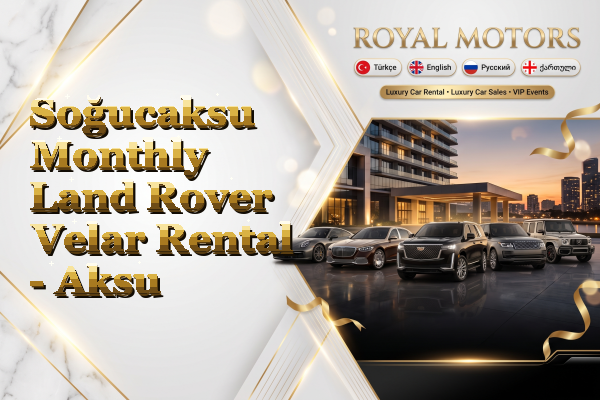 Soğucaksu Monthly Land Rover Velar Rental - Aksu