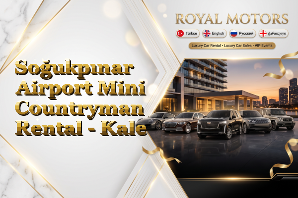 Soğukpınar Airport Mini Countryman Rental - Kale