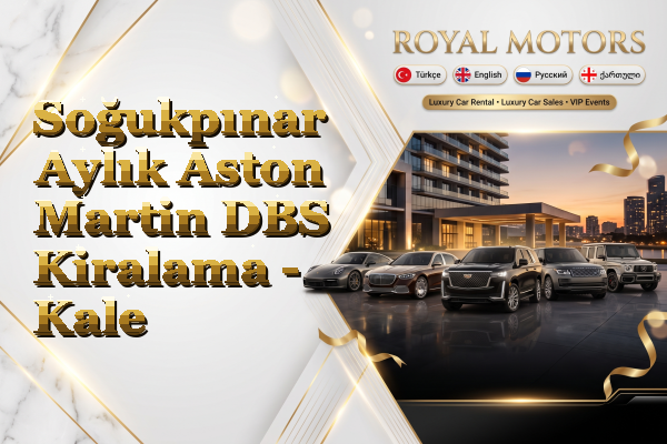 Soğukpınar Aylık Aston Martin DBS Kiralama - Kale