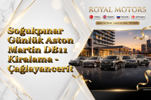 Soğukpınar Günlük Aston Martin DB11 Kiralama - Çağlayancerit