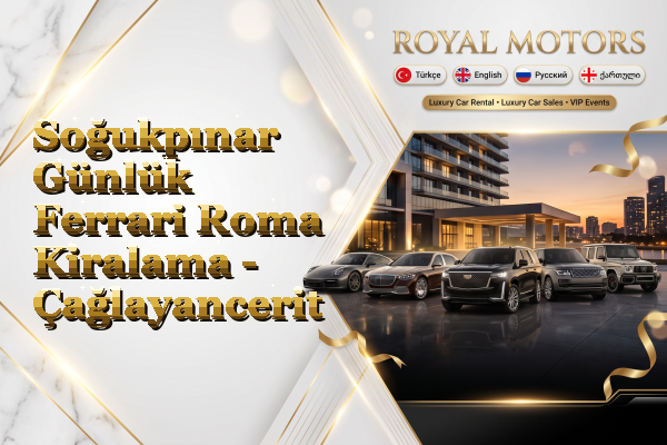 Soğukpınar Günlük Ferrari Roma Kiralama - Çağlayancerit