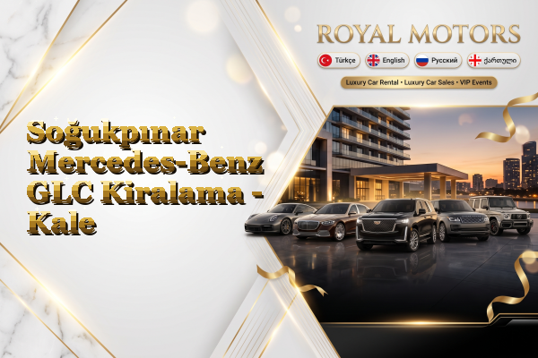 Soğukpınar Mercedes-Benz GLC Kiralama - Kale