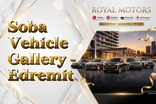 Soba Vehicle Gallery - Edremit