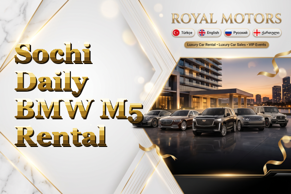 Sochi Daily BMW M5 Rental