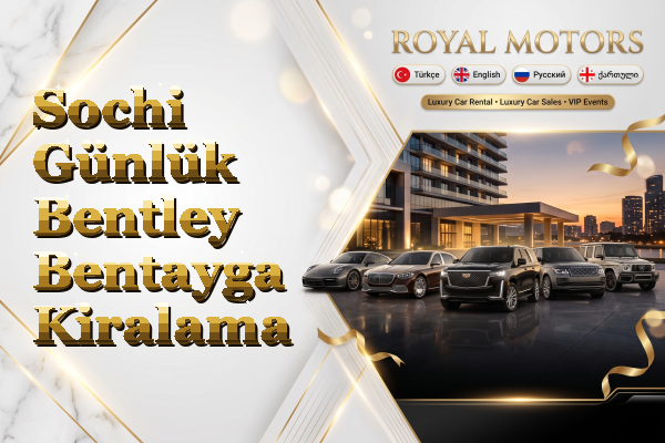 Sochi Günlük Bentley Bentayga Kiralama