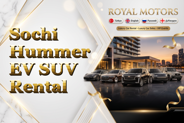 Sochi Hummer EV SUV Rental