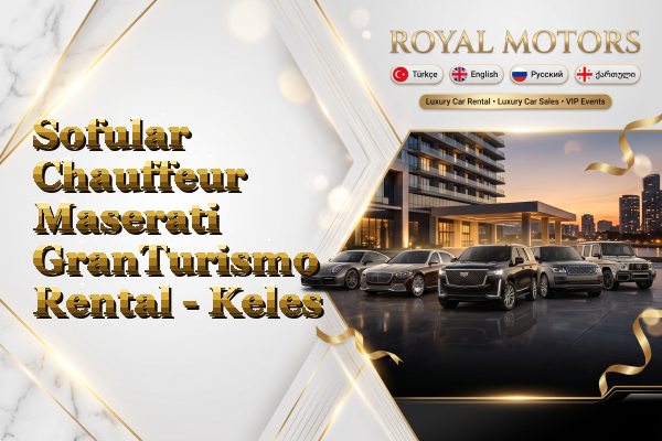 Sofular Chauffeur Maserati GranTurismo Rental - Keles