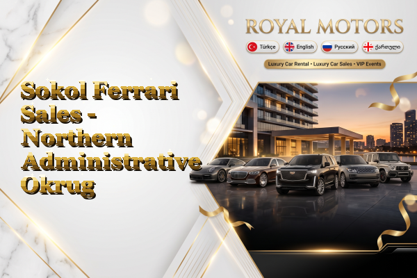 Sokol Ferrari Sales - Northern Administrative Okrug