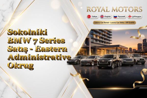 Sokolniki BMW 7 Series Satış - Eastern Administrative Okrug