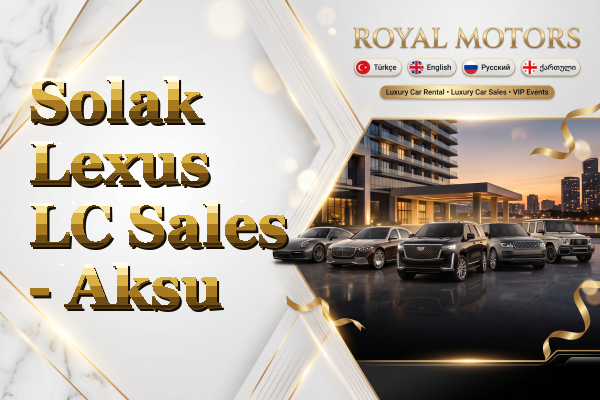 Solak Lexus LC Sales - Aksu