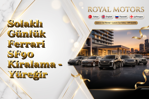 Solaklı Günlük Ferrari SF90 Kiralama - Yüreğir