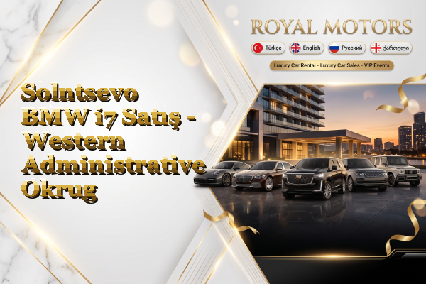 Solntsevo BMW i7 Satış - Western Administrative Okrug