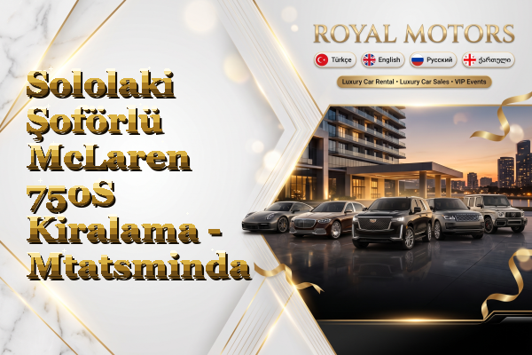 Sololaki Şoförlü McLaren 750S Kiralama - Mtatsminda