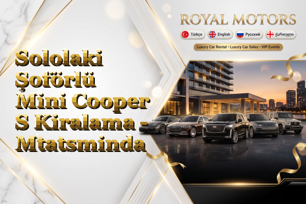 Sololaki Şoförlü Mini Cooper S Kiralama - Mtatsminda
