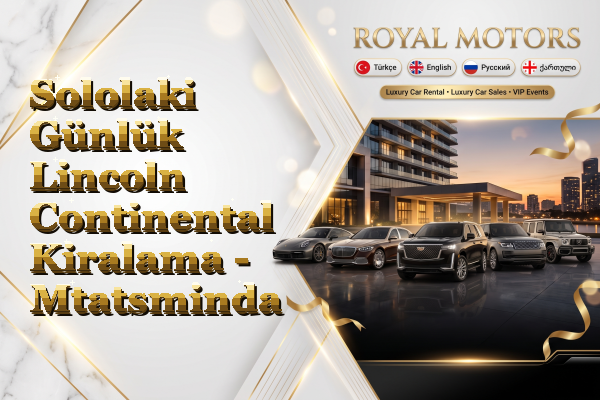 Sololaki Günlük Lincoln Continental Kiralama - Mtatsminda