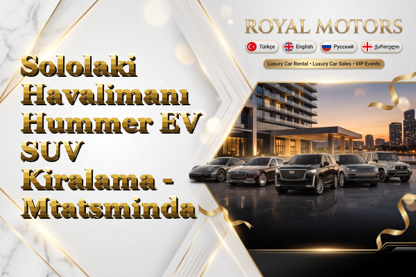 Sololaki Havalimanı Hummer EV SUV Kiralama - Mtatsminda