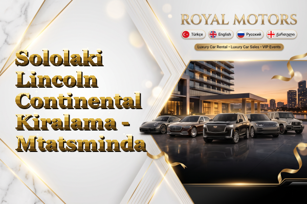 Sololaki Lincoln Continental Kiralama - Mtatsminda