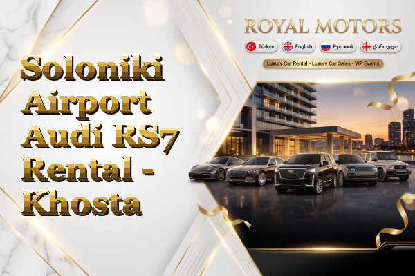 Soloniki Airport Audi RS7 Rental - Khosta