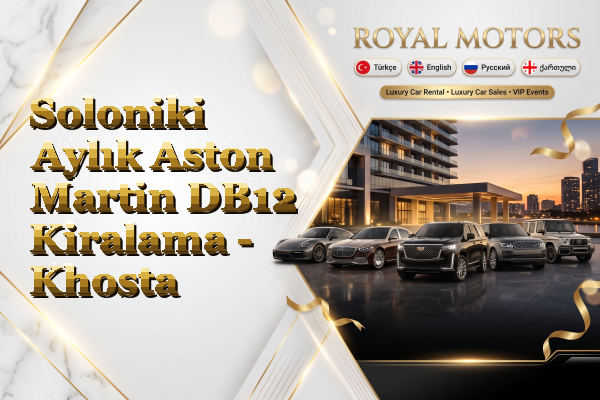 Soloniki Aylık Aston Martin DB12 Kiralama - Khosta
